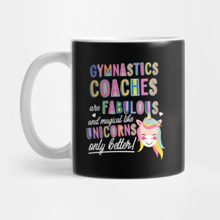 Gymnastics Coaches are like Unicorns Gift Idea Mug